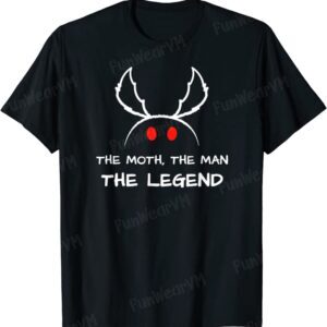 The Moth The Man The Legend Mothman Cute Cryptid T-Shirt