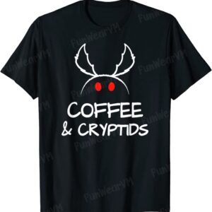 Coffee and Cryptids Cute Mothman Cryptid Cryptozoology T-Shirt