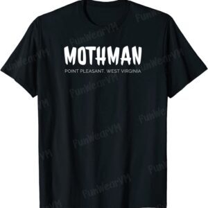 Mothman Point Pleasant, WV Moth Man Cryptid Cryptozoology T-Shirt