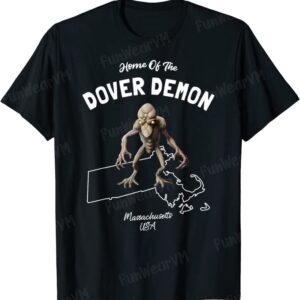 Home Of The Dover Demon Massachusetts USA Cryptid T-Shirt